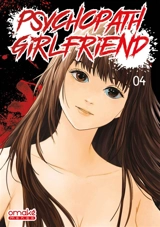 Psychopath girlfriend. Vol. 4 - Kfumi