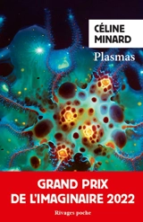 Plasmas - Céline Minard