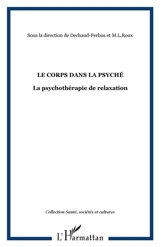Le Corps dans la psyché : la psychothérapie de relaxation