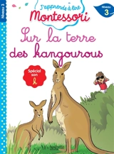 Sur la terre des kangourous : niveau 3 : spécial son k - Charlotte Leroy-Jouenne