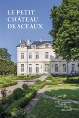 Le Petit Château de Sceaux - Etienne Faisant