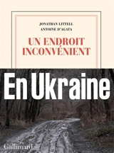 Un endroit inconvénient - Jonathan Littell