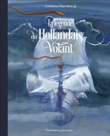 La légende du Hollandais volant - Cyril Hofstein