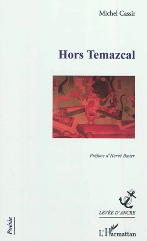 Hors Temazcal - Michel Cassir
