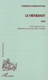 Le mendiant : récit - Andréas Karkavitsas