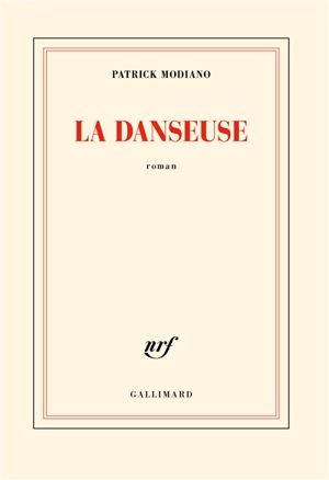 La danseuse - Patrick Modiano