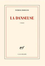 La danseuse - Patrick Modiano