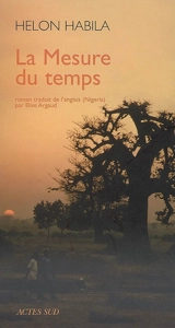 La mesure du temps - Helon Habila