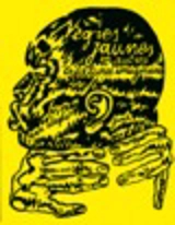 Nègres jaunes : et autres créatures imaginaires - Yvan Alagbé