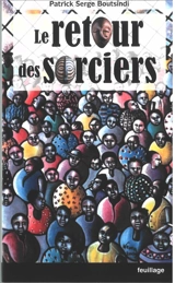 Le retour des sorciers à Talangaï - Patrick Serge Boutsindi