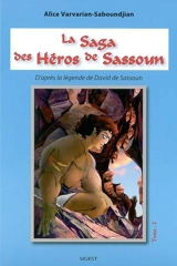 La saga des héros de Sassoun. Vol. 2 - Alice Varvarian