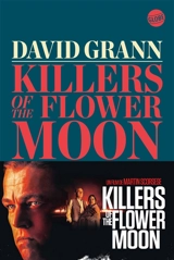 Killers of the flower moon. La note américaine - David Grann