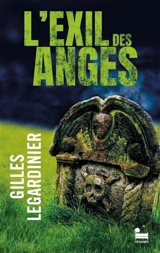 L'exil des anges - Gilles Legardinier