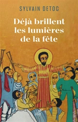 Déjà brillent les lumières de la fête - Sylvain Detoc