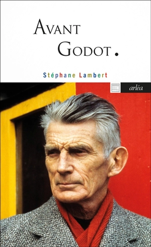 Avant Godot - Stéphane Lambert