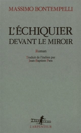 L'échiquier devant le miroir - Massimo Bontempelli