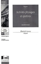Activités physiques et sportives : nouvelle lecture - France. Assemblée nationale (1958-....). Commission des affaires culturelles, familiales et sociales