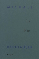 La pie - Michael Donhauser