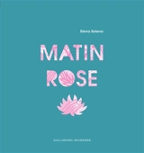 Matin rose - Elena Selena