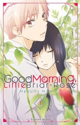 Good morning, little Briar-Rose. Vol. 1 - Megumi Morino