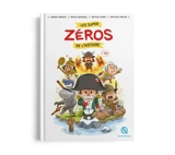 Les super zéros de l'histoire : en BD ! - Jeanne Fremont