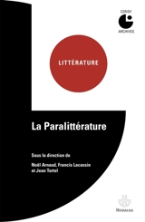 La paralittérature - Centre culturel international (Cerisy-la-Salle, Manche). Colloque (1967)