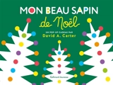 Mon beau sapin de Noël : un pop-up cadeau - David A. Carter