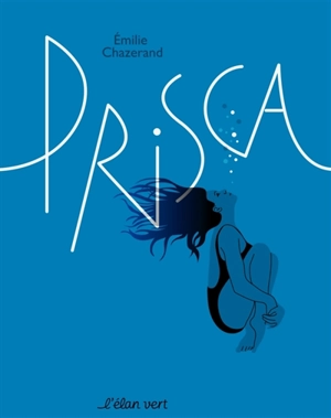 Prisca - Emilie Chazerand