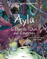 Le clan de l'ours des cavernes. Ayla - Camille Moog