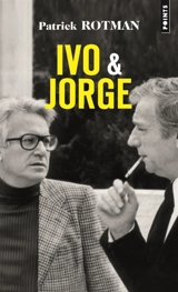 Ivo & Jorge - Patrick Rotman