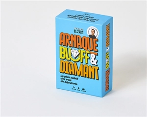 Arnaque, bluff et diamant - Fabien Olicard