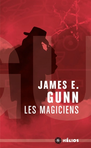 Les magiciens - James E. Gunn