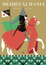 Médiévalmania - Carole Saturno