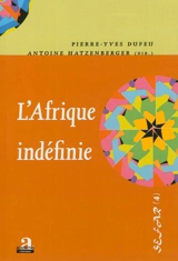L'Afrique indéfinie