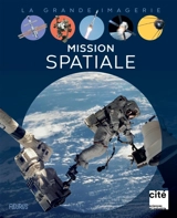 Mission spatiale - Roland Lehoucq