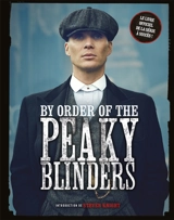 By order of the Peaky Blinders