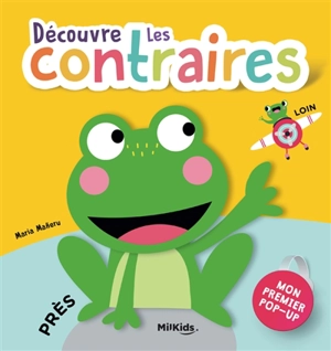 Découvre les contraires - Maria Maneru