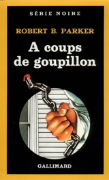 A coups de goupillon - Robert Brown Parker