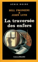 La traversée des enfers - Bill Pronzini