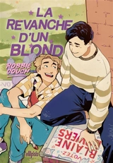 La revanche d'un blond - Robbie Couch