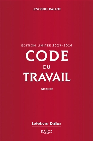 Code du travail 2023-2024 : annoté