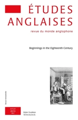 Etudes anglaises, n° 66-2. Beginnings in the eighteenth century