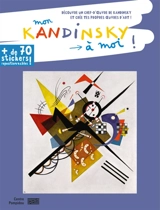 Mon Kandinsky à moi ! - Anne Weiss