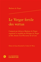 Le verger fertile des vertus - Madame Du Verger