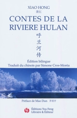Contes de la rivière Hulan - Hong Xiao