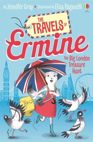 Ermine the Determined : The Travels of Ermine (Who is Very Determined) Vol. 3 - Jennifer Gray