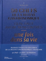 50 chefs de la relève gastronomique qu'il faut avoir rencontrés une fois dans sa vie - Hélène Luzin Bouthillier