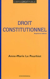 Droit constitutionnel - Anne-Marie Le Pourhiet