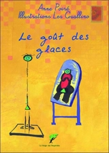 Le goût des glaces - Anne Poiré