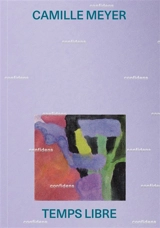 Temps libre - Camille Meyer